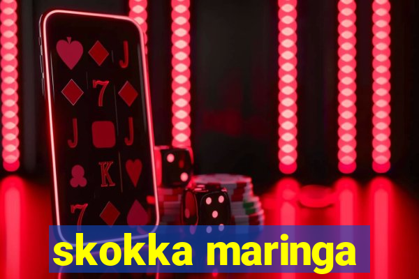 skokka maringa